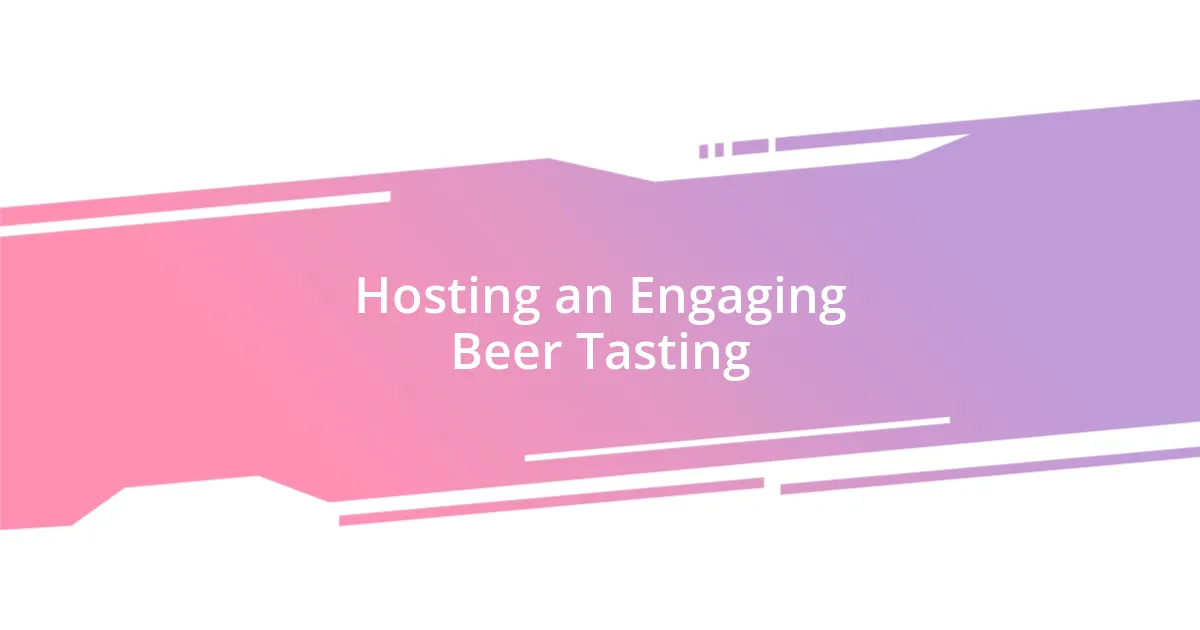 Hosting an Engaging Beer Tasting